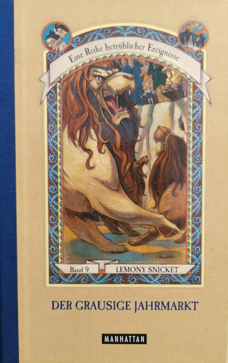 Der grausige Jahrmarkt (Eine Reihe betrüblicher Ereignisse, Band 9): Der Grausige Jahrmarkt (9), Lemony Snicket, Daniel Handler, Klaus Weimann
