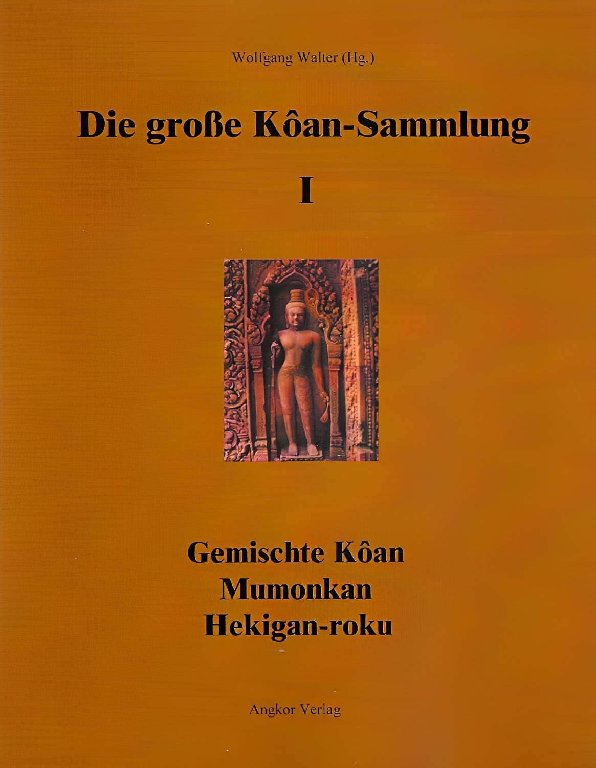 Die große Koan-Sammlung, Bd.1, Gemischte Koan, Mumonkan, Hekigan-Roku
