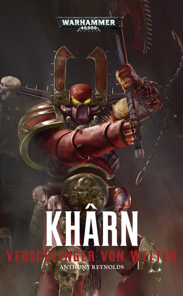 Warhammer 40.000: Khârn - Verschlinger von Welten, Anthony Reynolds