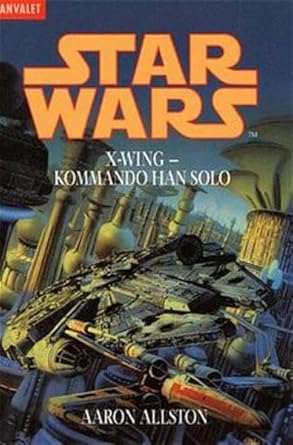 Star Wars - X-Wing: Kommando Han Solo (BLA - Fantasy) cover image