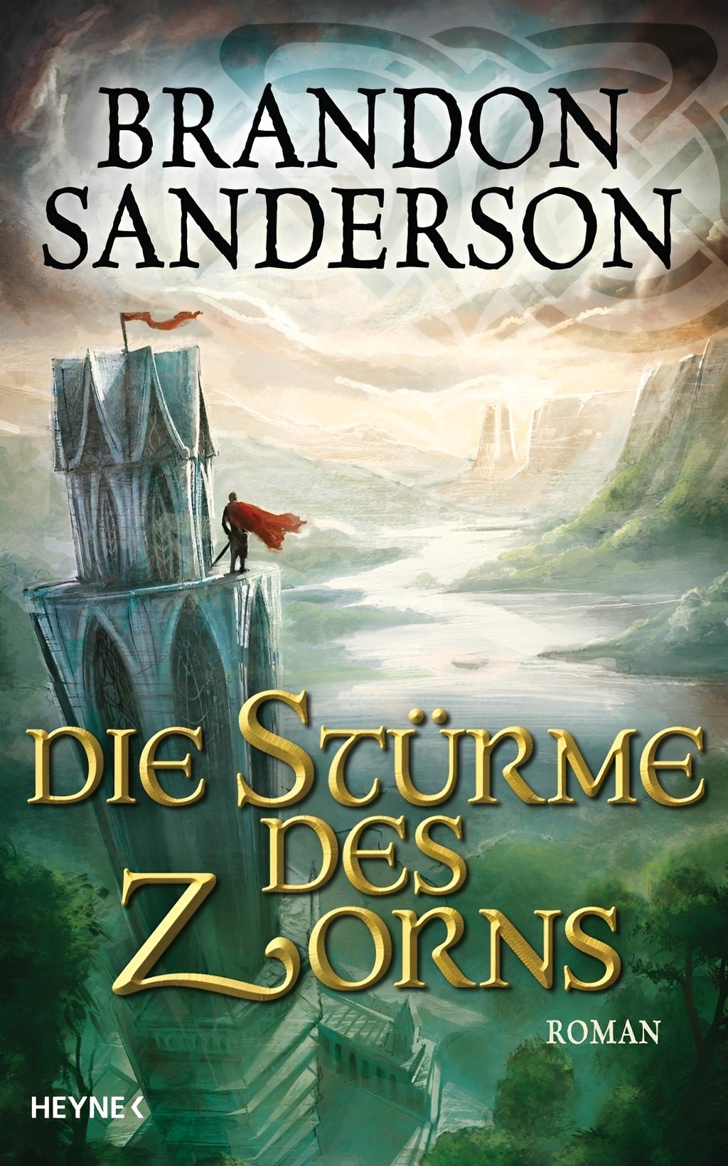 Die Stürme des Zorns: Roman, Brandon Sanderson