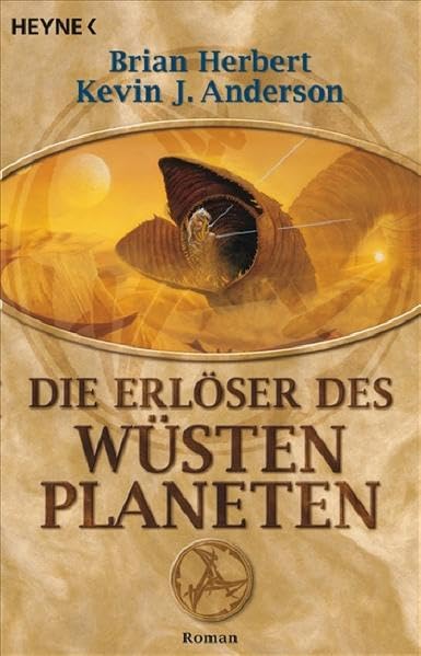 Die Erlöser des Wüstenplaneten, Brian Herbert, Kevin J. Anderson