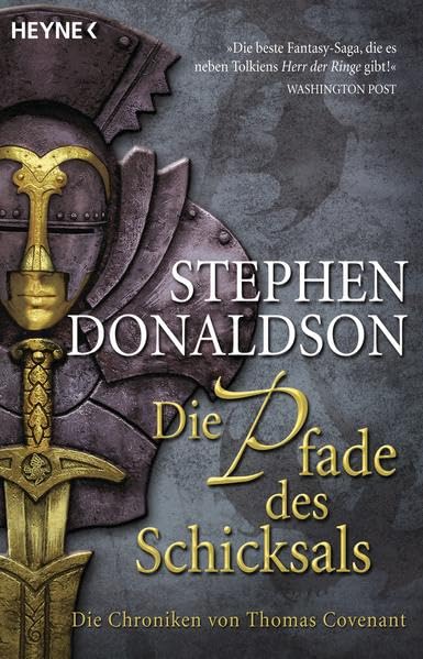 Die Chroniken von Thomas Covenant: Die Pfade des Schicksals (Die Chroniken von Thomas Covenant – Letzte Chronik, Band 3)