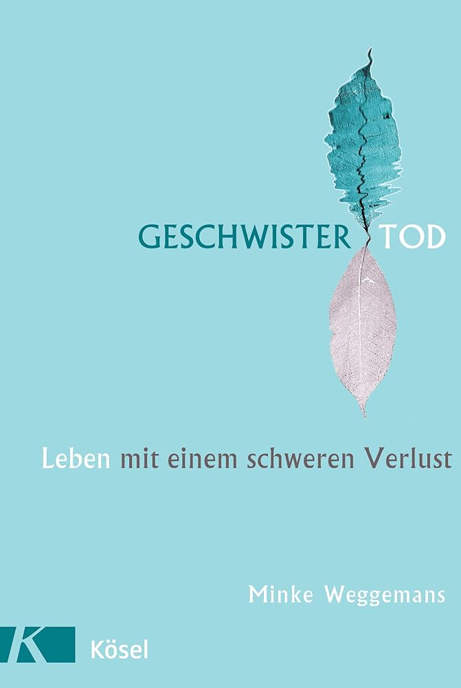 Geschwistertod: Leben mit einem schweren Verlust - cover image