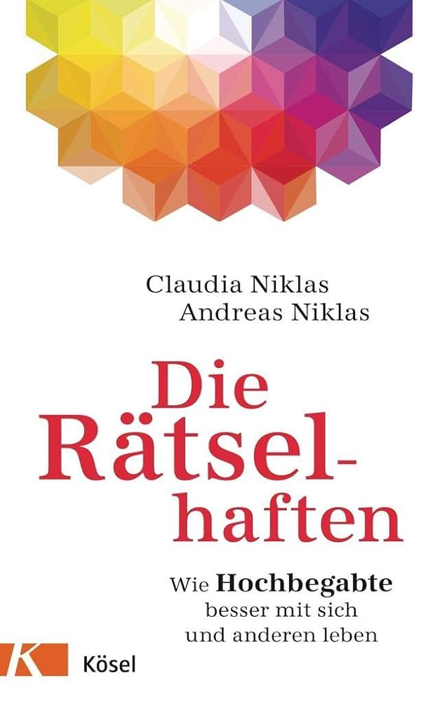 Die Rätselhaften: Wie Hochbegabte besser mit sich und anderen leben cover image