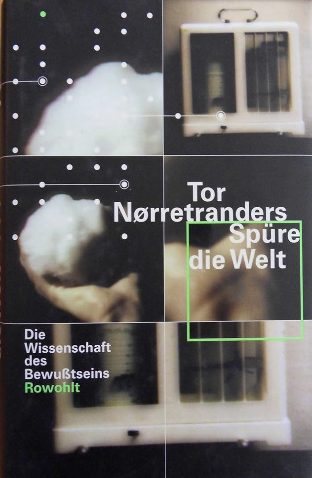 Spüre die Welt: Die Wissenschaft des Bewußtseins cover image