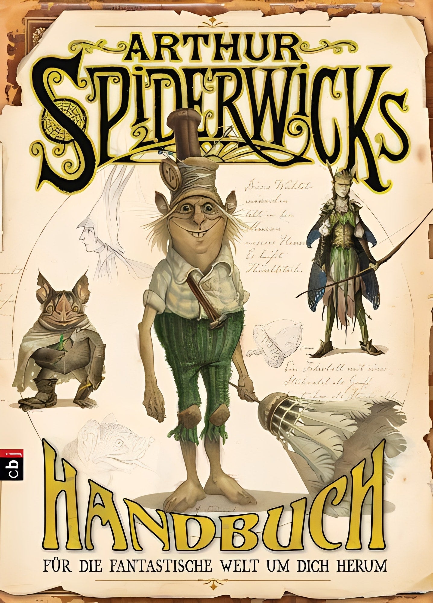 Arthur Spiderwicks Handbuch: Für die fantastische Welt um dich herum