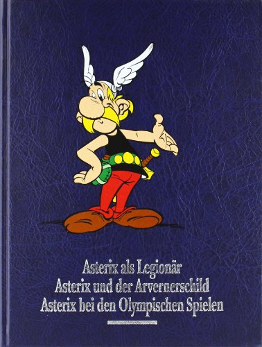 Asterix Gesamtausgabe Band 4: Asterix als Legionär - Asterix und der Arvernerschild - Asterix bei den Olympischen Spielen