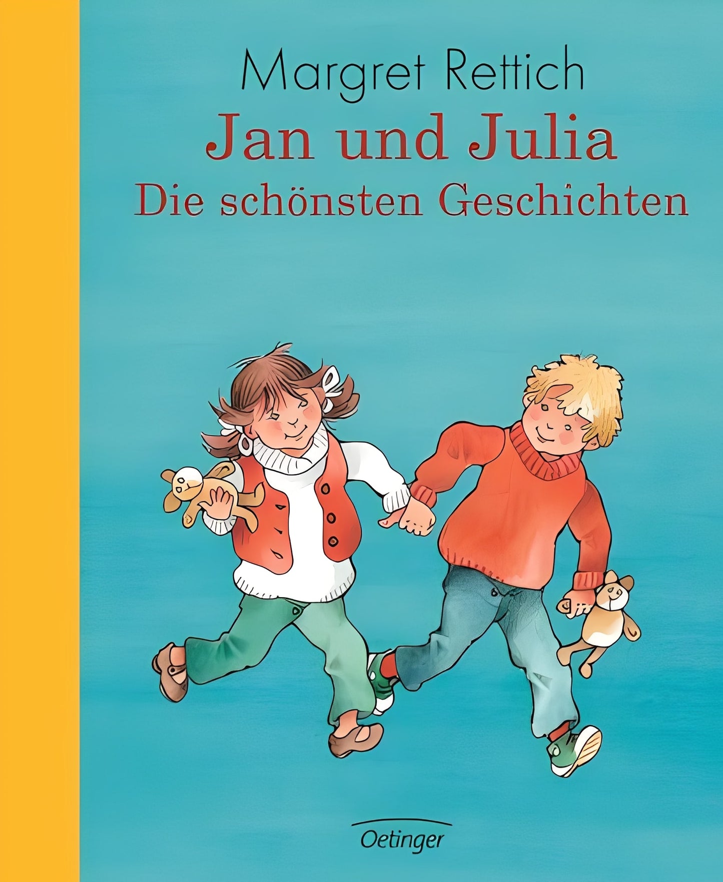 Jan und Julia - Die schönsten Geschichten, Margret Rettich