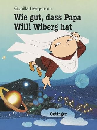 Wie gut, dass Papa Willi Wiberg hat cover image