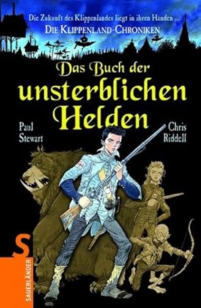 Klippenland-Band 10:: Das Buch der unsterblichen Helden (Klippenland-Chroniken bei Sauerländer) cover image