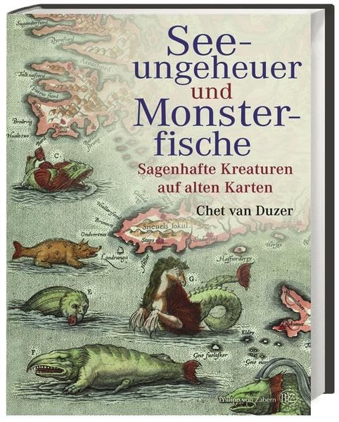 Seeungeheuer und Monsterfische: Sagenhafte Kreaturen auf alten Karten