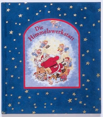 Die Himmelswerkstatt (Bücher zum Vor-und Selberlesen) cover image