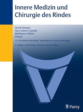 Innere Medizin und Chirurgie des Rindes: "Krankheiten des Rindes" begründet von Gustav Rosenberger cover image