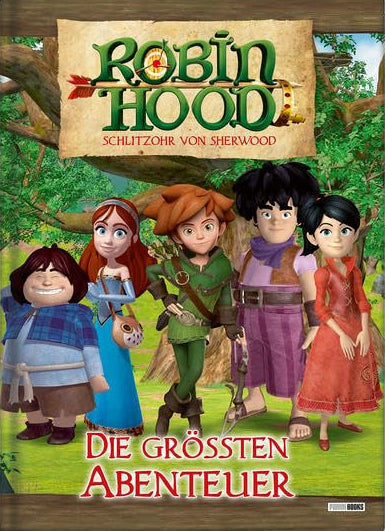 Robin Hood - Schlitzohr von Sherwood: Die größten Abenteuer