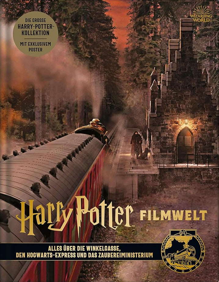 Harry Potter Filmwelt: Bd. 2: Alles über die Winkelgasse, den Hogwarts-Express und das Zaubereiministerium cover image