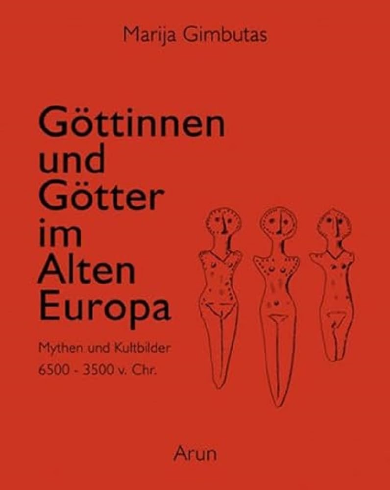 Göttinnen und Götter des Alten Europa: Mythen und Kultbilder cover image