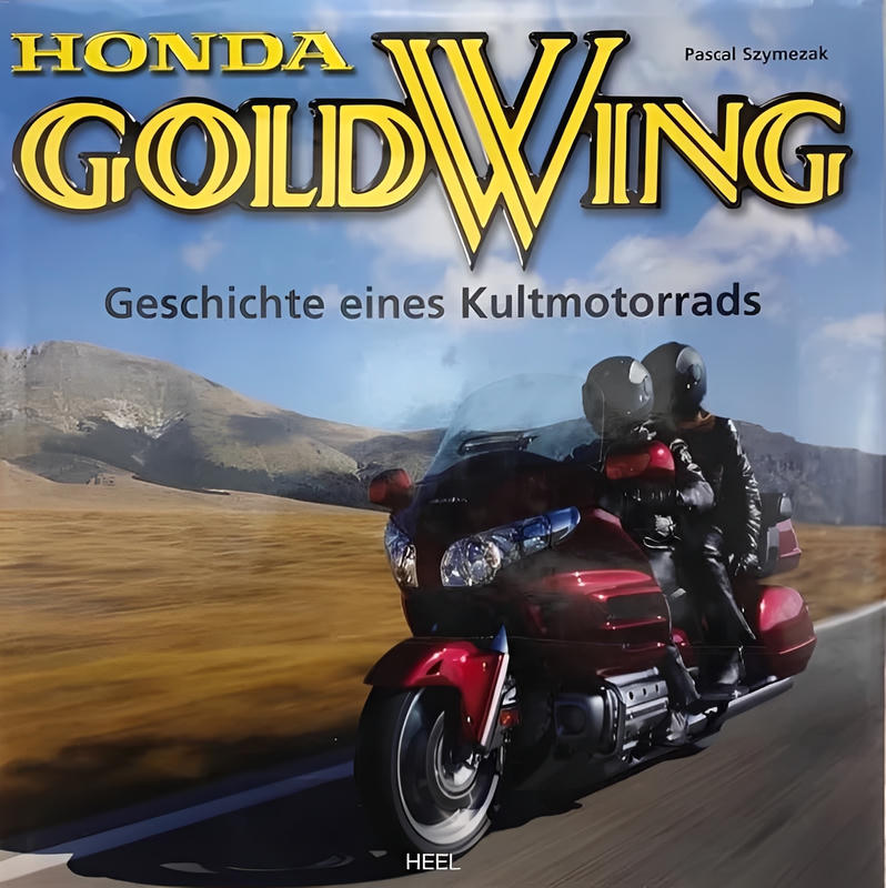 Honda Gold Wing: Geschichte eines Kultmotorrads cover image