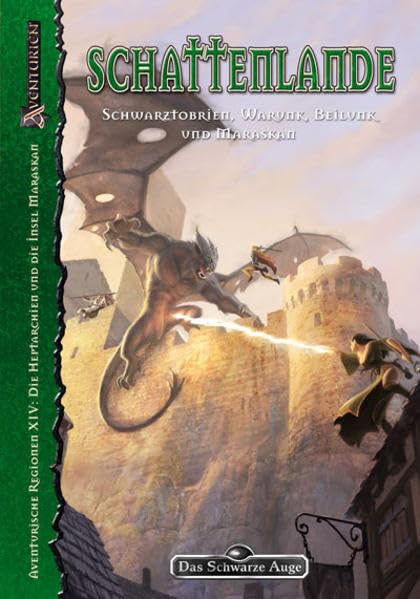 Schattenlande: Schwarztobrien, Warunk, Beilunk und Maraskan - Aventurische Regionen XIV: Die Heptarchien und die Insel Maraskan