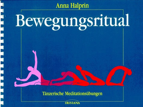 Bewegungsritual, Anna Halprin