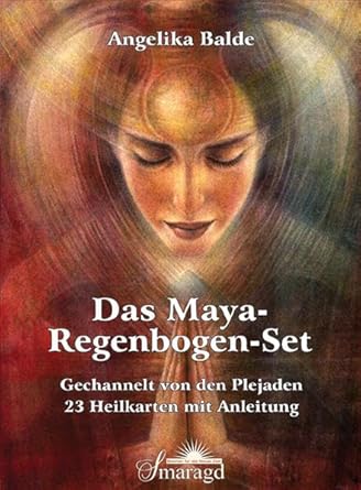 Das Maya-Regenbogen-Set: Gechannelt von den Plejaden cover image