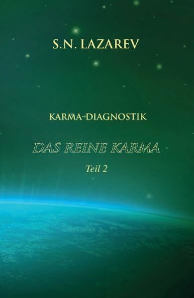 Karma-Diagnostik: Das reine Karma - Teil 2, S.N. Lazarev