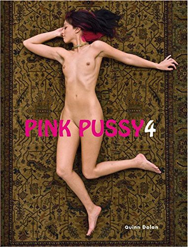Pink Pussy 4, Quinn Dolan