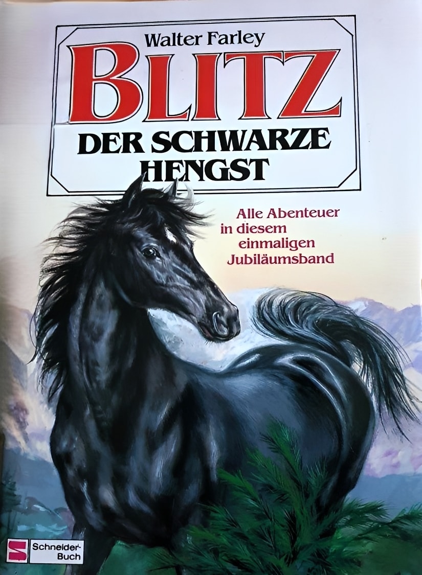 Blitz der schwarze Hengst: Alle Abenteuer. Band 1-12. Jubiläumsband, Walter Farley