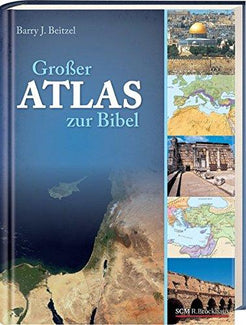 Großer Atlas zur Bibel, Beitzel, Barry J.