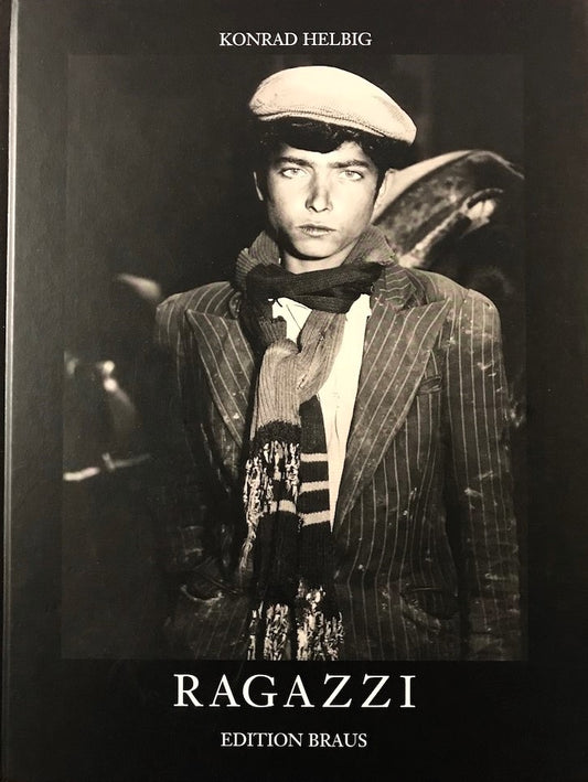 Ragazzi, Konrad Helbig, F.C. Gundlach, Wolfgang von Wangenheim, Peter Weiermair