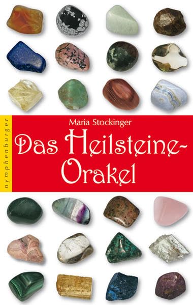 Das Heilsteine-Orakel - Buch mit 38 Karten und 5 Heilsteinen - Esoterik, Maria Stockinger