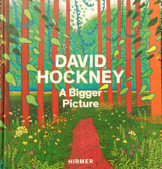 David Hockney: A Bigger Picture, Tim Barringer, Edith Devaney, Margaret Drabble, Marco Livingstone, Martin Gayford, Xavier F. Salomon