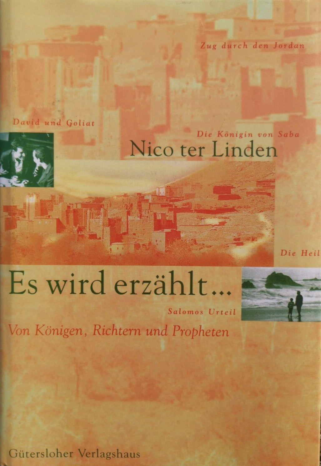 Es wird erzählt, Band 3: Von Königen, Richtern und Propheten, Nico ter Linden, Stefan Häring