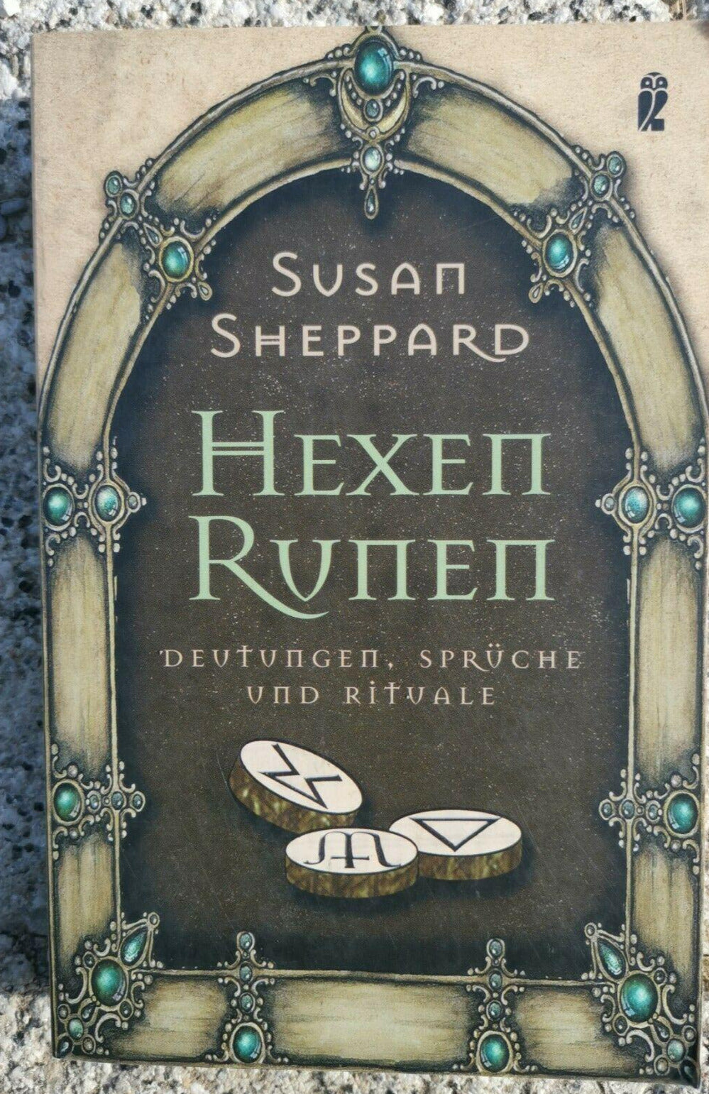 Hexen-Runen: Deutungen, Sprüche und Rituale, Susan Sheppard