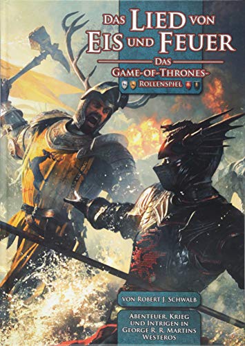 Das Lied von Eis und Feuer - Das Game-of-Thrones-Rollenspiel - Pen-and-Paper-Rollenspiel, Robert J. Schwalb