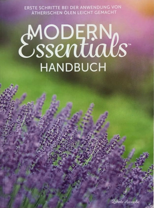 Modern Essentials Handbuch: Erste Schritte in Ätherischen Ölen Leicht Gemacht, AromaTools