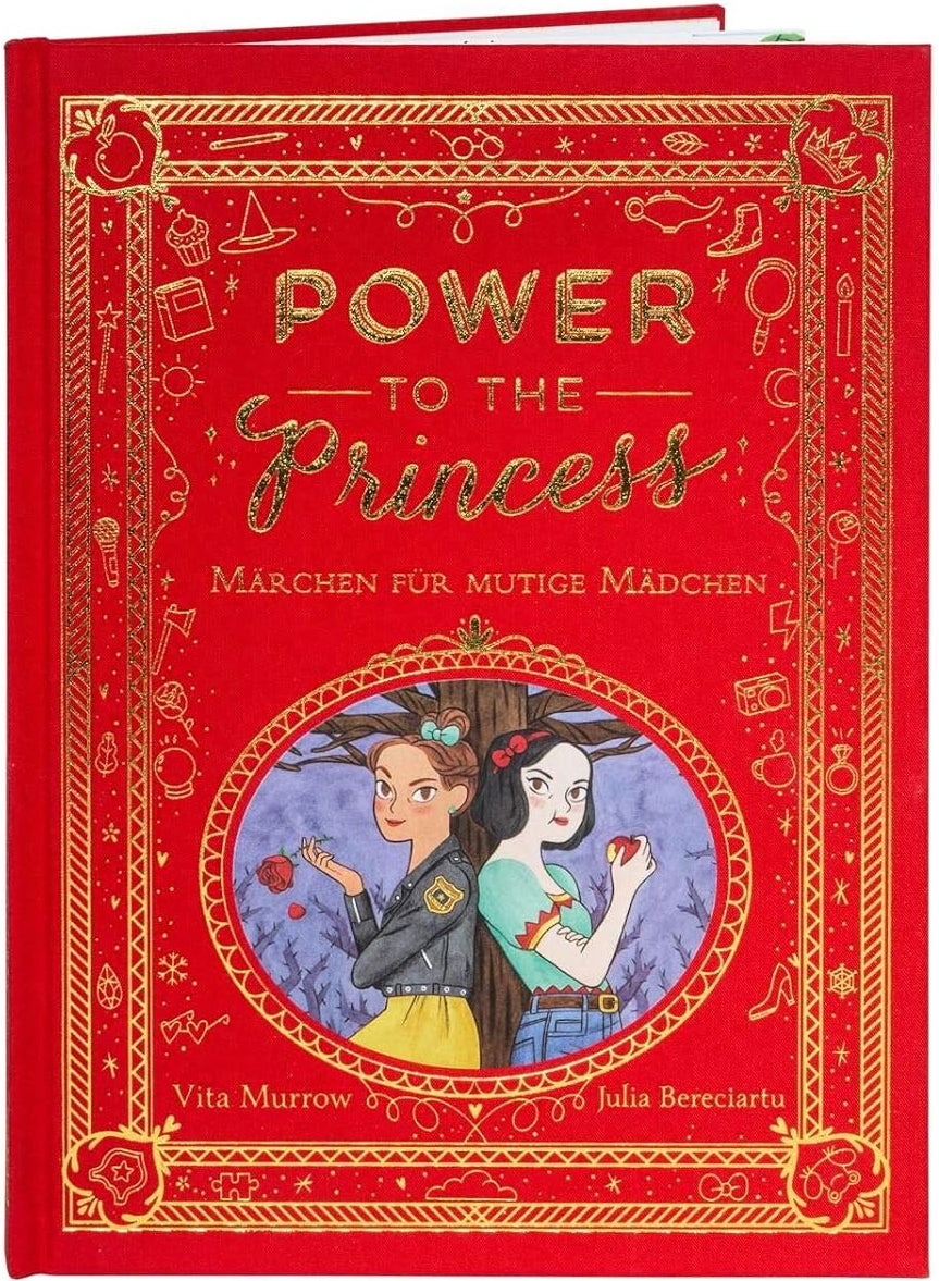 Power to the Princess: 15 Märchen für mutige Mädchen