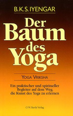 Der Baum des Yoga, B. K. S. Iyengar