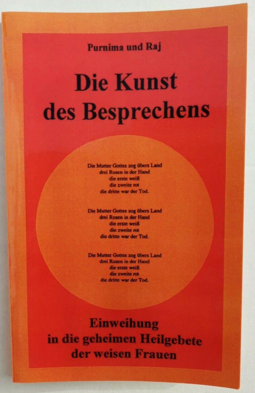 Die Kunst des Besprechens, Dhyan Purnima, Deva Raj