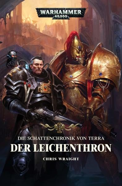 Warhammer 40,000 - Die Schattenchronik von Terra: Der Leichenthron, Chris Wraight