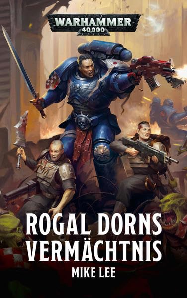 Warhammer 40.000: Rogal Dorns Vermächtnis