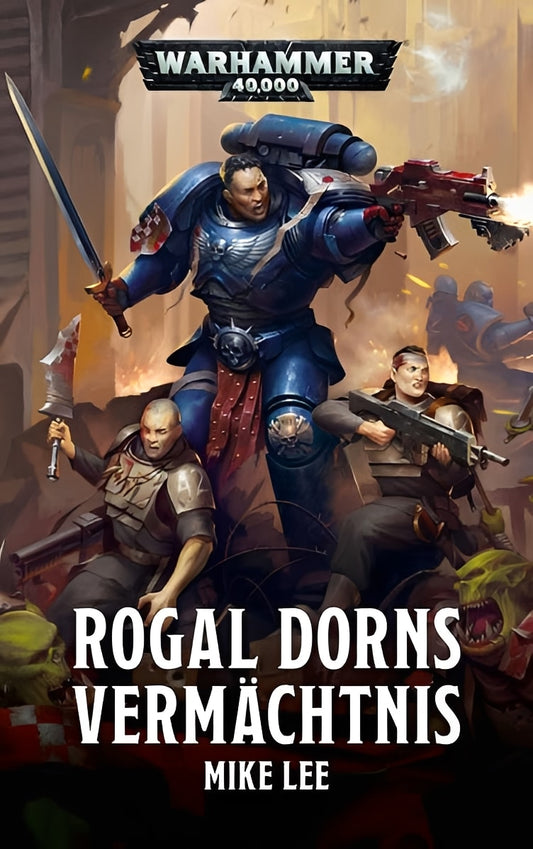 Warhammer 40.000: Rogal Dorns Vermächtnis