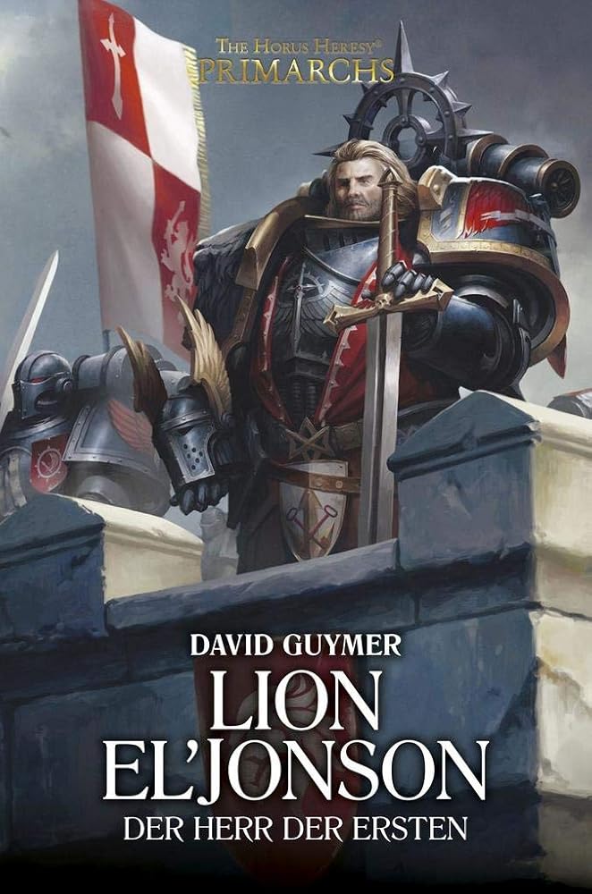 Lion El'Jonson - Der Herr der Ersten: The Horus Heresy - Primarchs cover image
