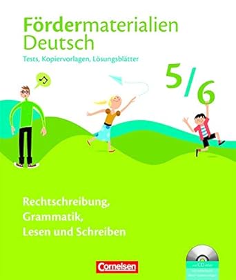 Fördermaterialien Deutsch: 5./6. Schuljahr - Tests, Kopiervorlagen mit Lösungsblättern und CD-ROM: Im Ordner cover image