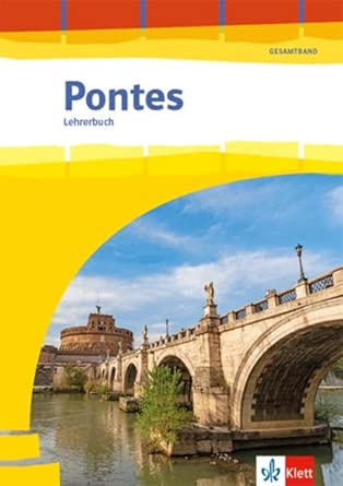 Pontes Gesamtband: Handreichung für den Unterricht 1. - 3. Lernjahr bzw. 1. - 4. Lernjahr (Pontes Gesamtband. Ausgabe 2020) cover image