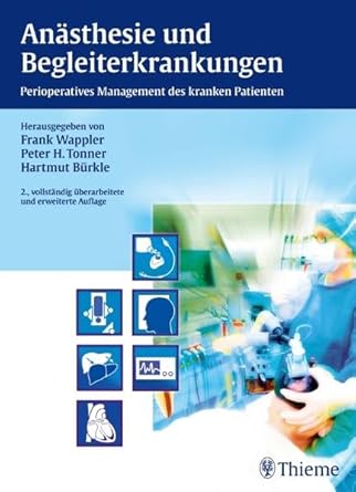 Anästhesie und Begleiterkrankungen: Perioperatives Management des kranken Patienten cover image