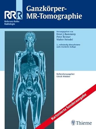 Ganzkörper-MR-Tomographie: kart. Sonderausgabe (Reihe, REF.-R. RADIOLOGIE) cover image