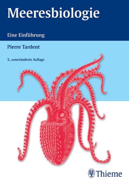 Meeresbiologie: Eine Einführung, Pierre Tardent