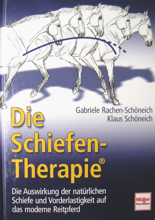 Die Schiefen-Therapie: Die Auswirkung der natürlichen Schiefe und Vorderlastigkeit auf das moderne Reitpferd cover image