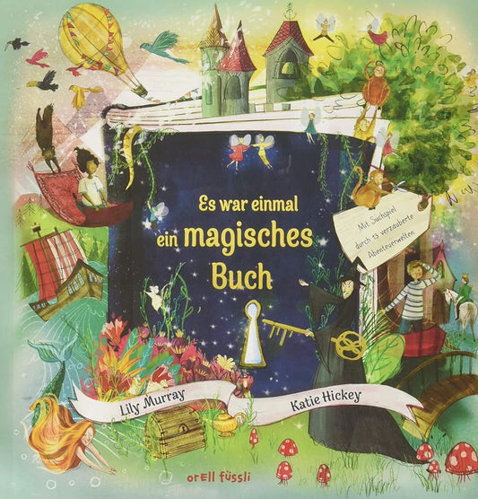 Es war einmal ein magisches Buch: Mit Suchspiel durch 13 verzauberte Abenteuerwelten cover image